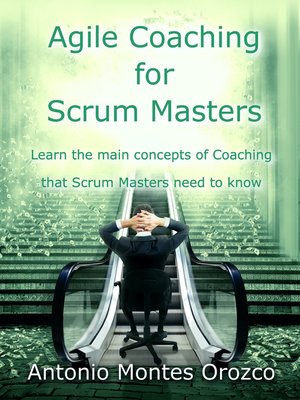 cover image of Agile Coaching for Scrum Masters